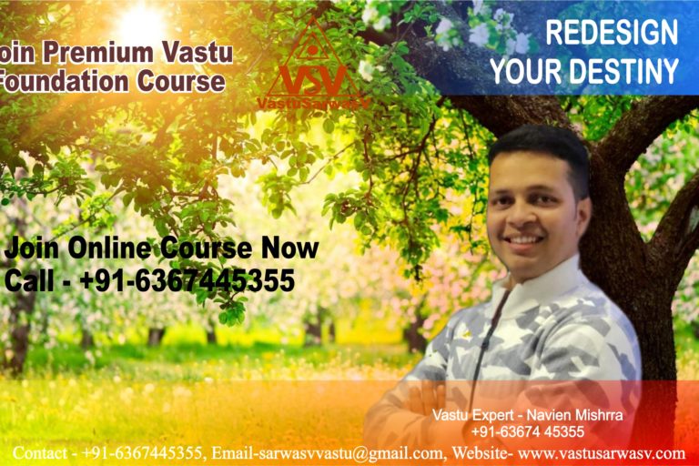 Vastu Foundation Course – Vastu Sarwasv – Best Vastu in Delhi Vastu Foundation Course - Vastu Sarwasv - Best Vastu in Delhi