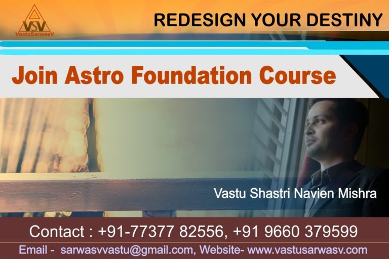 Astro Foundation Course - Vastu Sarwasv - Best Astro Foundation Course