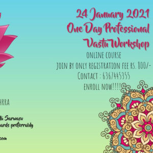 Vastu Workshop on 24 January 2021 at just Rs. 800 - Contact 6367445355 - Vastu Sarwasv - Best Vastu in Rajasthan